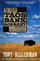 The Great Taos Bank Robbery: And Other True Stories of the Southwest - Tony Hillerman