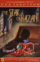 The Star of Kazan - Eva Ibbotson, Kevin Hawkes