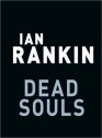 Dead Souls (Audio) - Ian Rankin, Geoffrey Howard