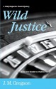 Wild Justice - J.M. Gregson