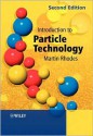 Introduction to Particle Technology - Martin Rhodes