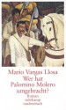 Wer hat Palomino Molero umgebracht? : Roman - Mario Vargas Llosa