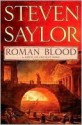 Roman Blood - Steven Saylor