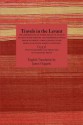 Travels in the Levant: The Observations of Pierre Belon of Le Mans on Many Singularities and Memorable Things Found in Greece, Turkey, Judaea, Egypt, Arabia and Other Foreign Countries (1553) - Pierre Belon, James Hogarth, Alexandra Merle