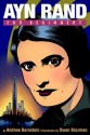 Ayn Rand For Beginners (For Beginners (Steerforth Press)) - Andrew Bernstein, Owen Brozman