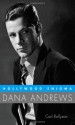 Hollywood Enigma: Dana Andrews (Hollywood Legends) - Carl Rollyson