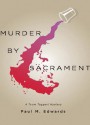 Murder by Sacrament: Another Toom Taggart Mystery - Paul M. Edwards