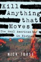 Kill Anything That Moves - Nick Turse