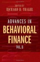 Advances in Behavioral Finance, Volume II: 2 (Roundtable Series in Behavioral Economics) - Richard H. Thaler