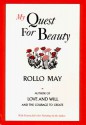 My Quest for Beauty - Rollo May