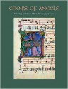 Choirs of Angels: Painting in Italian Choir Books, 1300-1500 - Barbara Drake Boehm