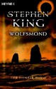 Wolfsmond (Der dunkle Turm, #5) - Stephen King, Wulf Bergner