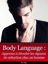 Body Language des Hommes (French Edition) - Mia