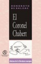 El Coronel Chabert: Coleccin de Clsicos de La Literatura Europea "Carrascalejo de La Jara" - Honoré de Balzac