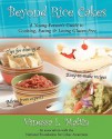 Beyond Rice Cakes: A Young Person's Guide to Cooking, Eating & Living Gluten-Free - Vanessa Maltin