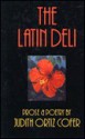 The Latin Deli: Prose and Poetry - Judith Ortiz Cofer