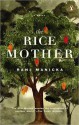 The Rice Mother - Rani Manicka