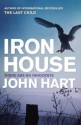 Iron House - John Hart