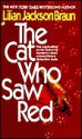 Cat Who Saw Red - Lilian Jackson Braun