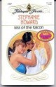 Kiss of the Falcon - Stephanie Howard