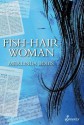 Fish-Hair Woman - Merlinda Bobis