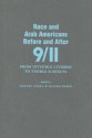 Race and Arab Americans Before and After 9/11: From Invisible Citizens to Visible Subjects - Amaney Jamal, Nadine Naber