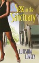 Sex In The Sanctuary - Lutishia Lovely