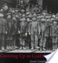 Growing Up in Coal Country - Susan Campbell Bartoletti