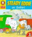 Steady Eddie On Safari (The Adventures Of Steady Eddie) - Linda M. Jennings, Sami Sweeten