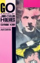 Go: A Novel - John Clellon Holmes