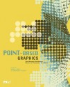 Point-Based Graphics - Markus Gross, Hanspeter Pfister