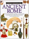 Ancient Rome (Eyewitness Books, No 24) - Simon James