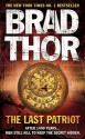 The Last Patriot - Brad Thor