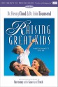 Raising Great Kids: Participant's Guide - Henry Cloud, John Townsend