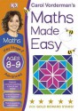 Maths Made Easy Ages 8-9 Key Stage 2 Advanced (Carol Vorderman's Maths Made Easy) - Carol Vorderman