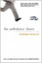 The Ambulance Chaser - Richard Beasley