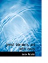 Jewish Literature, and Other Essays - Gustav Karpeles