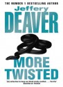 More Twisted - Jeffery Deaver