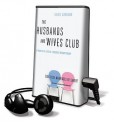 The Husbands and Wives Club: A Year in the Life of a Couples Therapy Group - Laurie Abraham, Laural Merlington