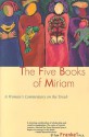 Five Books Of Miriam: A Woman's Commentary on the Torah - Ellen Frankel