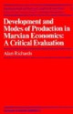 Development and Modes of Production in Marxian Economics: A Critical Evaluation - Alan Richards