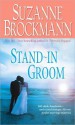 Stand-In Groom (MP3 Book) - Suzanne Brockmann, Kymberly Dakin