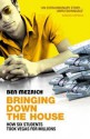 Bringing Down The House - Ben Mezrich