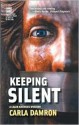 Keeping Silent - Carla Damron