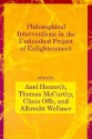 Philosophical Interventions in the Unfinished Project of Enlightenment - Axel Honneth, Thomas A. McCarthy, Claus Offe, Albrecht Wellmer