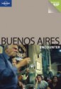 Buenos Aires Encounter - Bridget Gleeson, Lara Dunston, Terry Carter