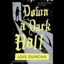 Down a Dark Hall (Audio) - Lois Duncan