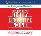 The 7 Habits Of Highly Effective People (Audio) - Stephen R. Covey