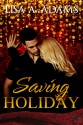 Saving Holiday - Lisa A. Adams