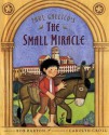 Paul Gallico's The Small Miracle - Bob Barton, Paul Gallico